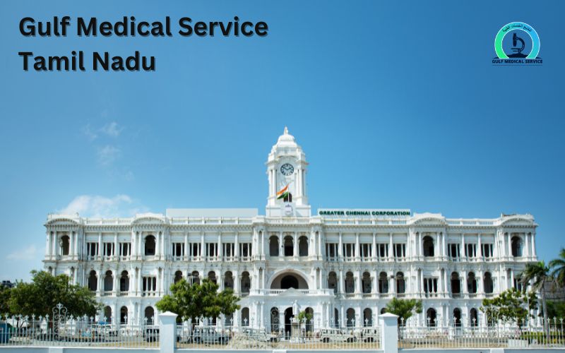 Gulf Medical Service Tamil Nadu